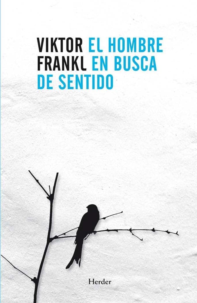 El hombre en busca de sentido (Viktor Frankl, Spanish Edition)