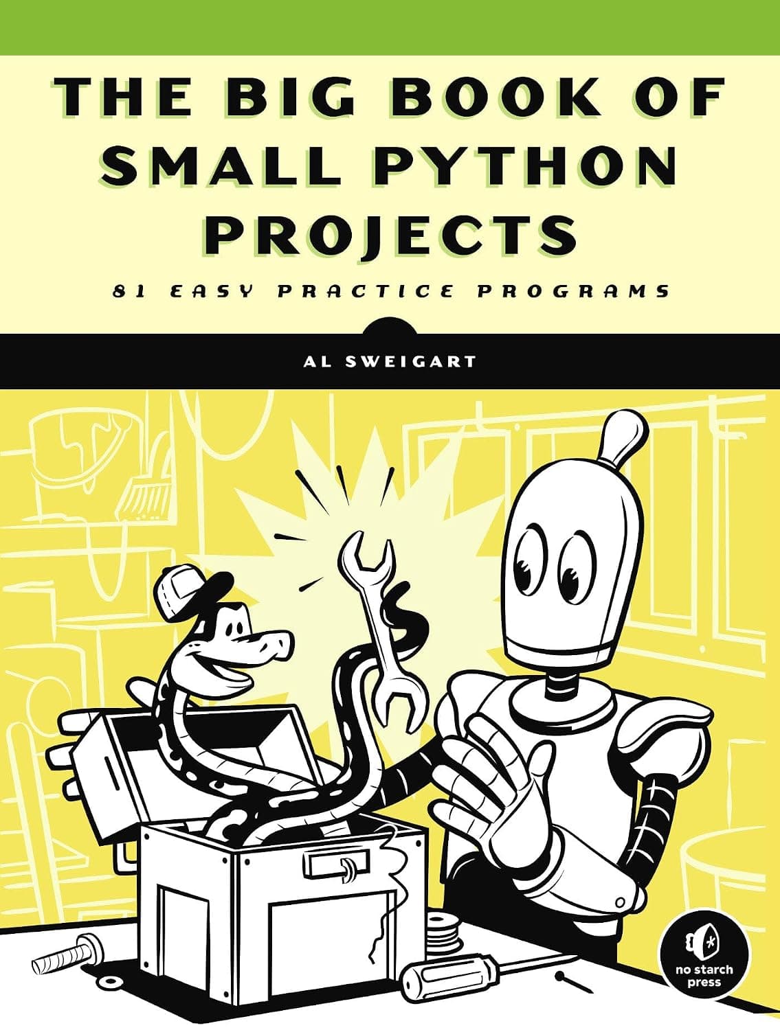 The Big Book of Small Python Projects (Al Sweigart)